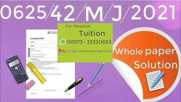 0625/42/M/J/21 whole paper Solution IGCSE Physics paper 42 (May/June 2021) Paper 4 Theory