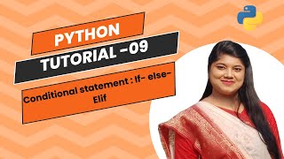 Python Tutorial 2025 in Bangla - 09 If-Else, Elif, Nested If Explained | Conditional Statements