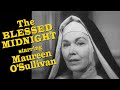 The Blessed Midnight (TV-1956) MAUREEN O'SULLIVAN
