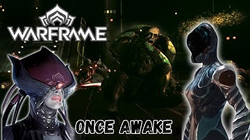 Warframe Once Awake Quest - Part 2 (Complete Gameplay)