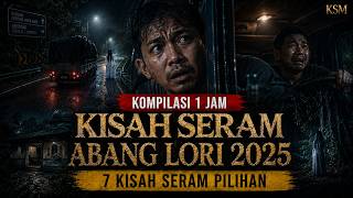 KOMPILASI 7 KISAH SERAM ABANG LORI