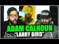 THESE WHITE BOYS GOING NUTS!! Adam Calhoun - "Larry Bird" (Official Music Video) *REACTION!!