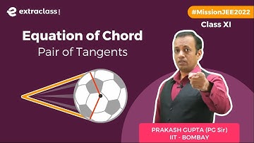 Mission JEE 2022 👉  Circles - Equation of Chord & Pair of Tangents 💥   ~ Extraclass MATH by PG SIR