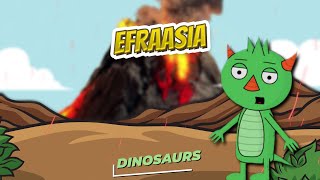 Efraasia 🦖🌴 DINOSAURS 🌴🦖