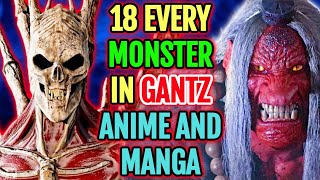 18 (Every) Monster In Gantz Anime And Manga - Explored