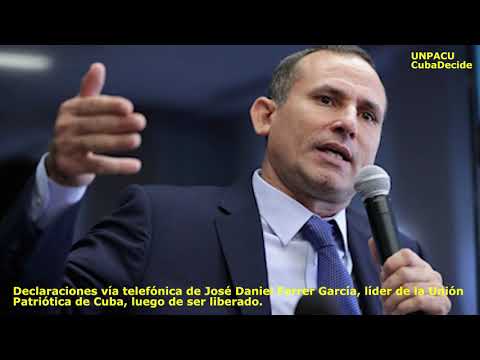 Declaración de José Daniel Ferrer García, luego de ser liberado