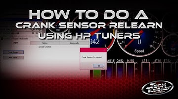 How to do a Crank Sensor Relearn using HP Tuners