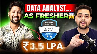 How As Fresher He Cracked Data Analyst Job After 1.5 Years Gap