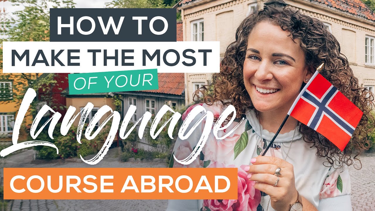 How to Make the Most of YOUR Language Course Abroad - YouTube