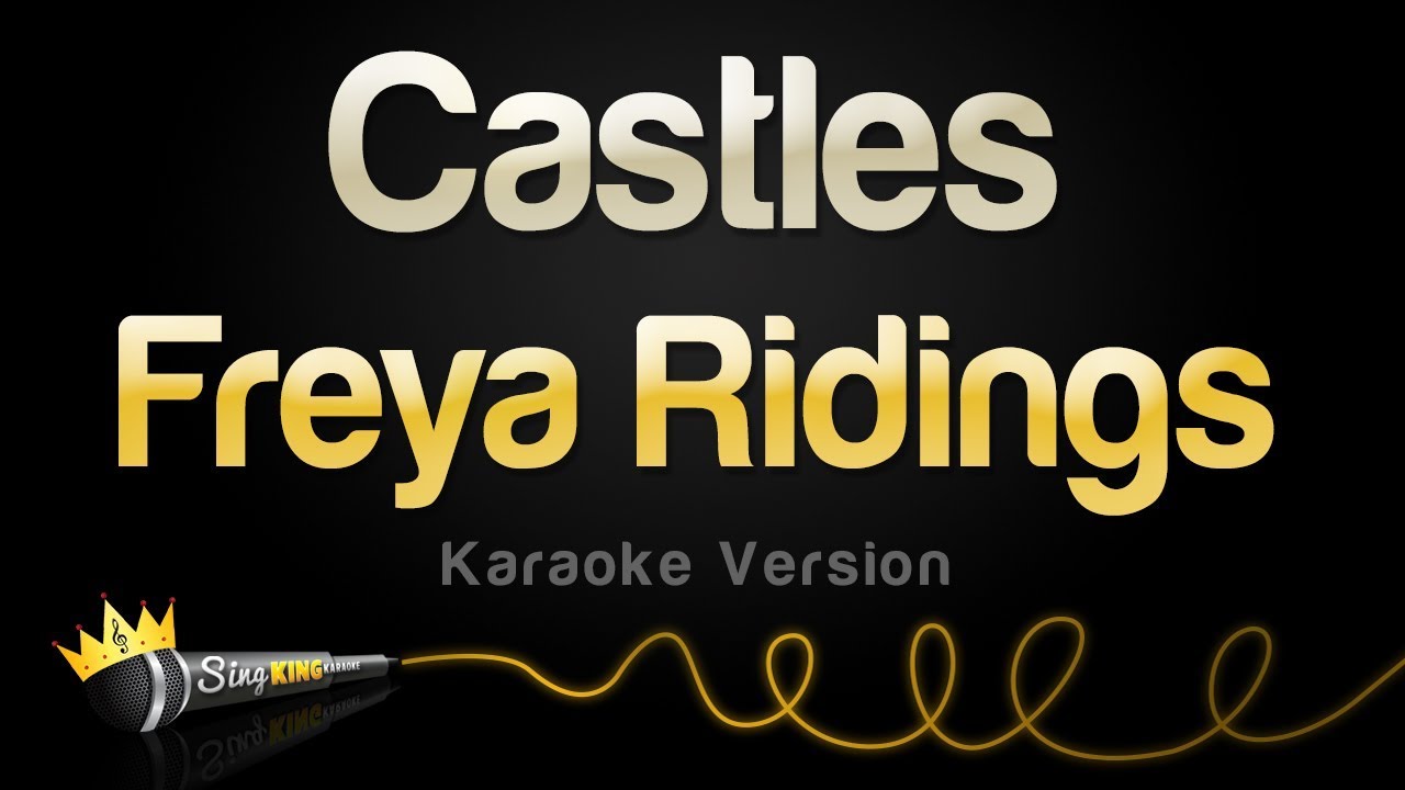 karaoke songs download Freya Ridings - Castles (Karaoke Version)