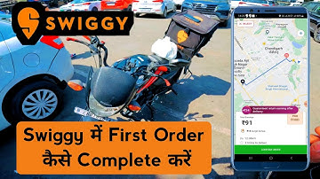 Swiggy Me First Order Kaise Complete Karen || How To Complete First Order In Swiggy