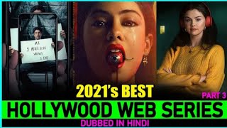 Top 10 Best Hollywood Web Series of 2021 Hindi Dubbed | New Released Hollywood Web Series in 2021