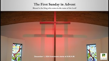 12 1 24 The First Sunday in Advent