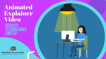 Explainer Video | Animated Explainer Video | Explainer Video Company | Sterlite Technologies Limited