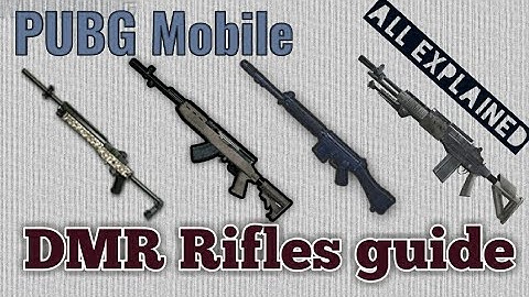 DMR rifles Guide | PUBG Mobile