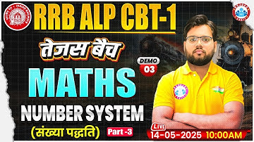RRB ALP CBT 1 Maths Classes 2025 | Number System | ALP Maths Demo #03 |  RRB ALP Maths By Aakash Sir