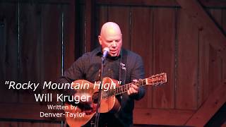 Will Kruger - Rocky Mountain High