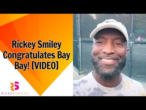 Rickey Smiley Congratulates Bay Bay!