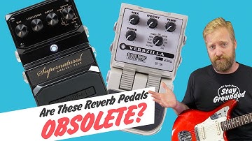 Supernatural Vs. Verbzilla - Are these reverbs OBSOLETE?