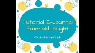 Tutorial E-Journal Emerald Insight
