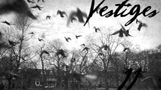 Vestiges - II