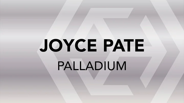 JOYCE PATE-PALLADIUM