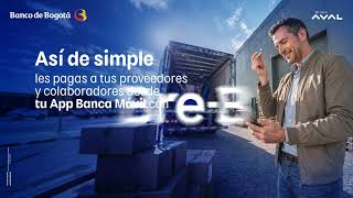 Realiza pagos en segundos a proveedores y colaboradores desde tu App Banca Móvil con Bre-B