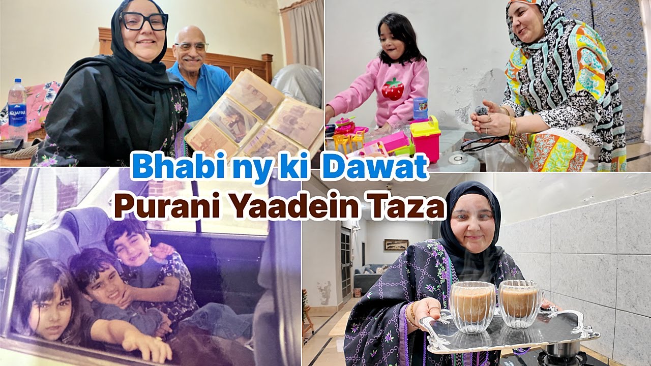 Bhabi ny ki  Dawat | Purani Yaadein Taza