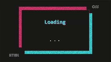 Awesome Loading Animation with CSS and Javascript