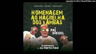 Pai Diesel - Homenagem Ao Nagrelha Dos Lambas (GolungoNews)