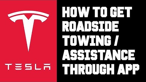 Hoe u een Tesla-wegsleepdienst in de app aanvraagt ​​- Stap voor stap Hoe u hulp bij het slepen l...