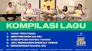 Kompilasi Lagu Saat Teduh Bersama - Episode 86 ( Philip Mantofa)