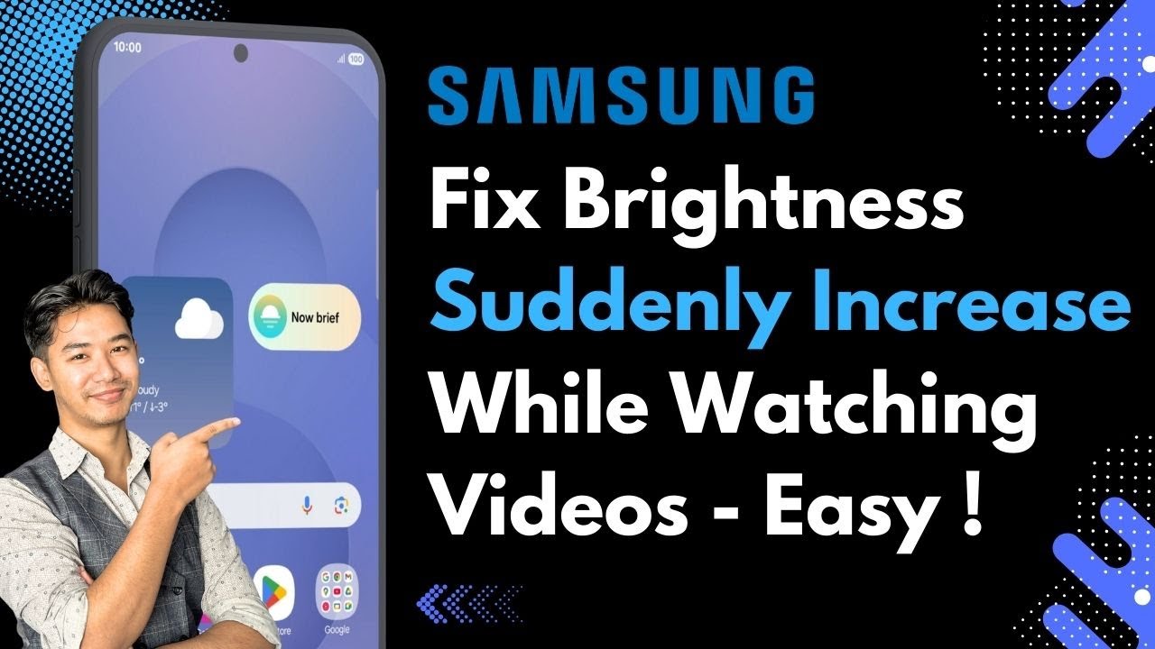 How to Fix if Brightness of Your Phone Suddenly Increases When You Watch Videos (Samsung Phone)