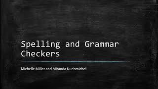 Topics in Editing Project: Spelling and Grammar Checkers