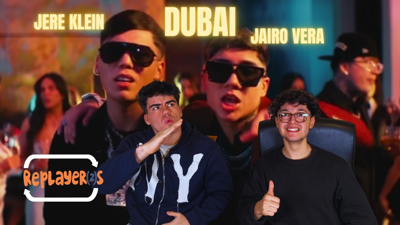 REACCIÓN A DUBAI DE JERE KLEIN Y JAIRO VERA SE VOLVIERON A JUNTAR LOS MEJORESS