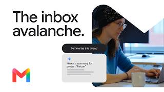 Conquer your Inbox avalanche: Smart email management with Gemini in Gmail