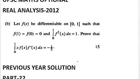 upsc mathematics|real analysis 2012 solutions|problem based on integration|part 23