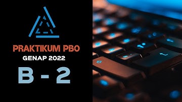 Praktikum PBO Kelas B - #2 - Constructor, Getter dan Setter