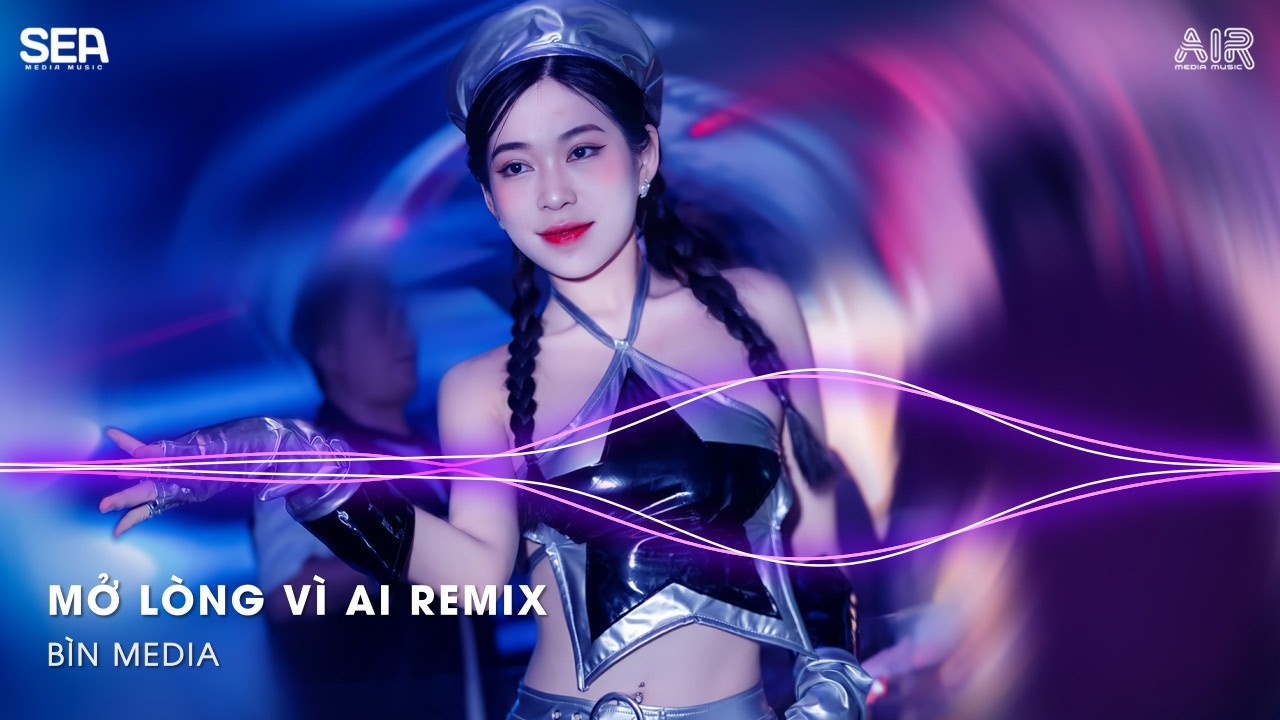 Việt Mix Club 2026 - Mở Lòng Vì Ai Remix ♫ Em Một Lòng Vì Anh Nhưng Anh Mở Lòng Vì Ai Remix Hay 2026