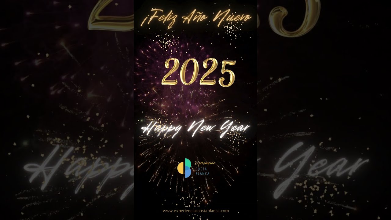 Feliz año nuevo - Happy New Year 2025