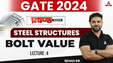 Bolt Value | Design of Steel Structure | GATE 2024 Preparation Civil Engineering | By Rehan Sir