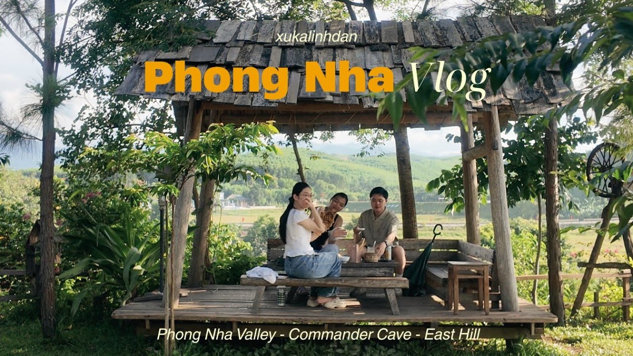 #6 Một ngày ở Phong Nha: Chơi Go Kart, trải nghiệm VR 9D tại Hang Chỉ Huy, ăn gà nướng East Hill