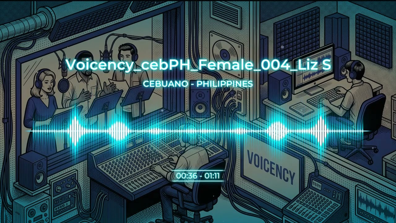 Cebuano Female Voice - Voicency_cebPH_Female_004_Liz S