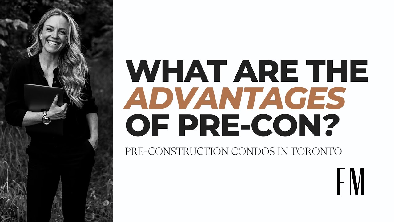 The TOP FIVE Advantages to Buying a Pre Construction Condo | Toronto