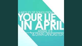 Download Lagu Your Lie in April - Medley