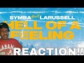 LET GO Symba Hell Of A Feeling Feat LaRussell Official Audio REACTION mp3