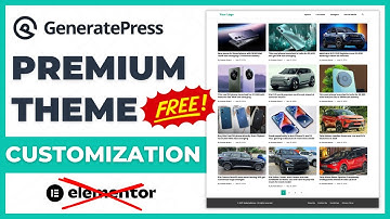 GeneratePress Premium Theme Full Customization In Hindi 2025
