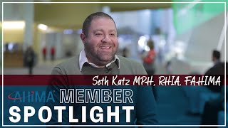 AHIMA Member Spotlight - Seth Katz