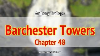 Barchester Towers Audiobook Chapter 48 with subtitles
