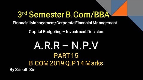 Calculation of ARR & NPV in Kannada PART 15 - B.COM 2019 Question Paper 14 Marks